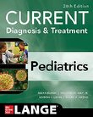 Książka CURRENT Diagnosis & Treatment Pediatrics, Twenty-Sixth Edition Mark Abzug