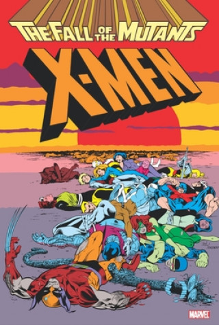 Kniha X-men: Fall Of The Mutants Omnibus Louise Simonson