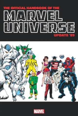 Könyv Official Handbook Of The Marvel Universe: Update '89 Omnibus Peter Sanderson