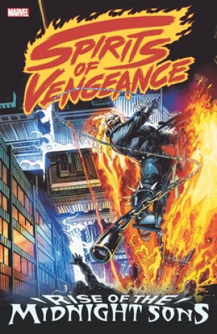 Könyv Spirits Of Vengeance: Rise Of The Midnight Sons Howard MacKie