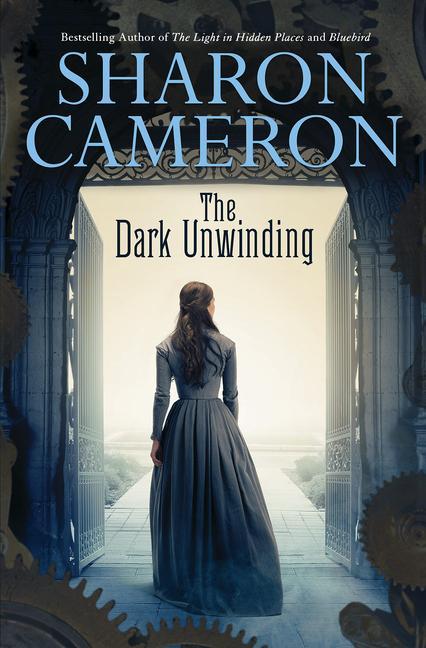 Kniha The Dark Unwinding Sharon Cameron