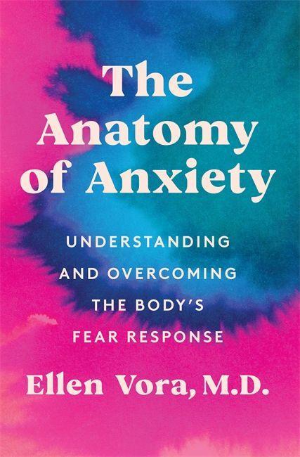 Knjiga Anatomy of Anxiety ELLEN VORA