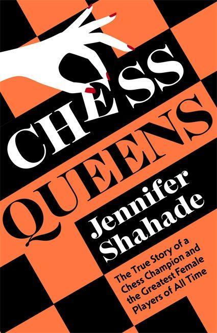 Livro Chess Queens Jennifer Shahade
