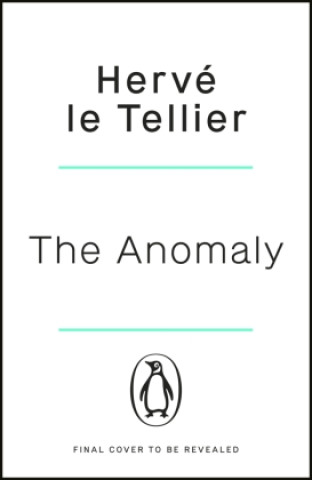 Kniha Anomaly Herve le Tellier
