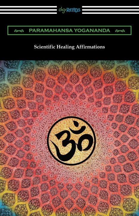 Kniha Scientific Healing Affirmations Paramahansa Yogananda