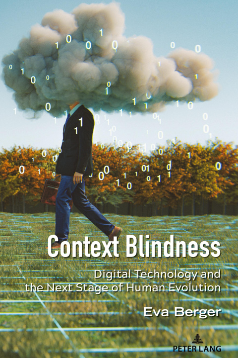 Kniha Context Blindness Lance Strate