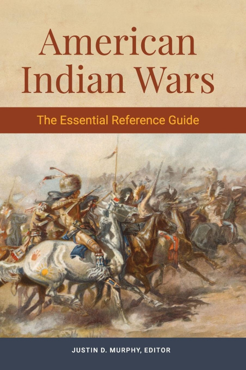 Carte American Indian Wars Justin D. Murphy