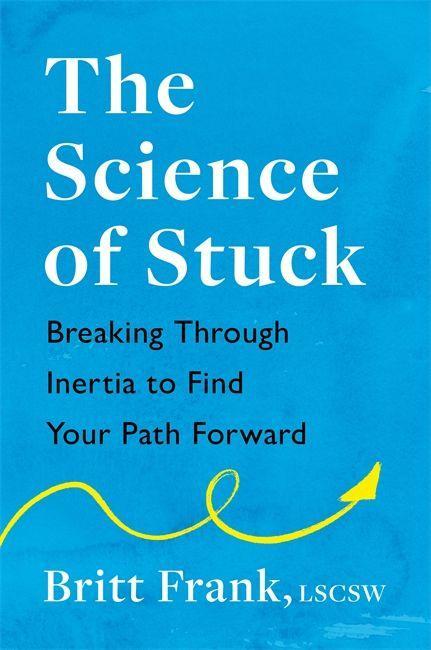 Kniha Science of Stuck 