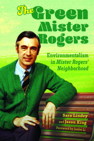 Kniha Green Mister Rogers Sara Lindey