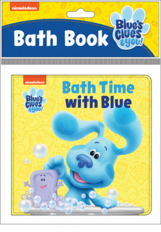 Kniha Nickelodeon Blue's Clues & You!: Bath Time with Blue: Bath Book Pi Kids
