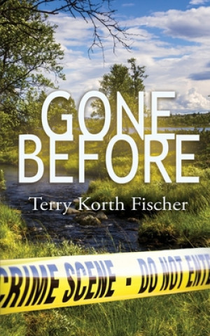 Kniha Gone Before Terry Korth Fischer