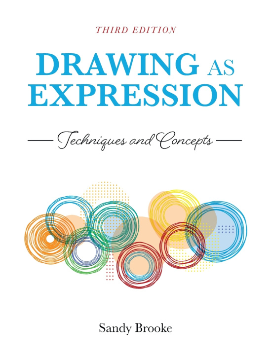 Livro Drawing as Expression: Techniques and Concepts Sandy Brooke