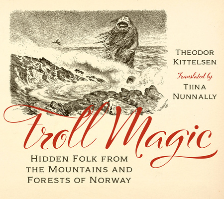 Kniha Troll Magic Theodor Kittelsen
