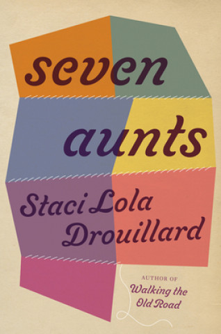 Книга Seven Aunts Staci Lola Drouillard