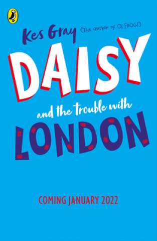 Книга Daisy and the Trouble With London 