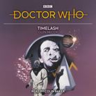 Audio Doctor Who: Timelash Glen McCoy