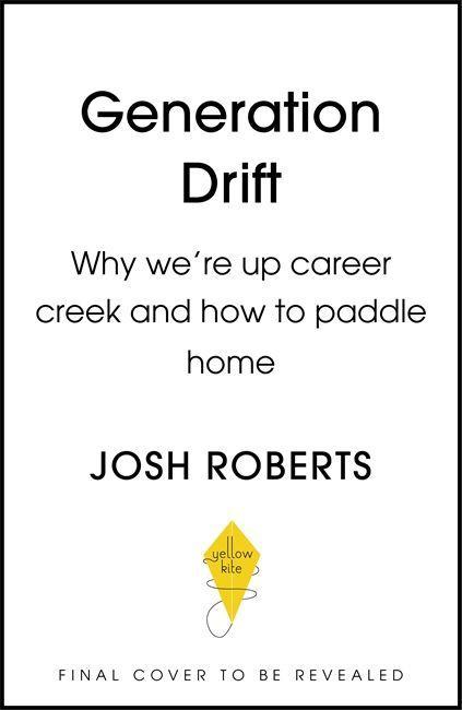 Knjiga Generation Drift Josh Roberts