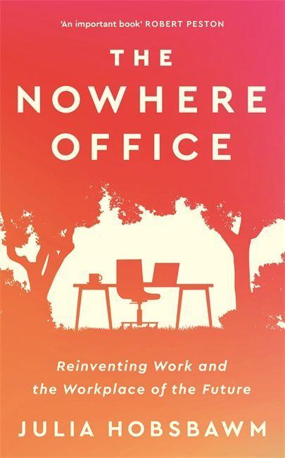 Libro Nowhere Office JULIA HOBSBAWM