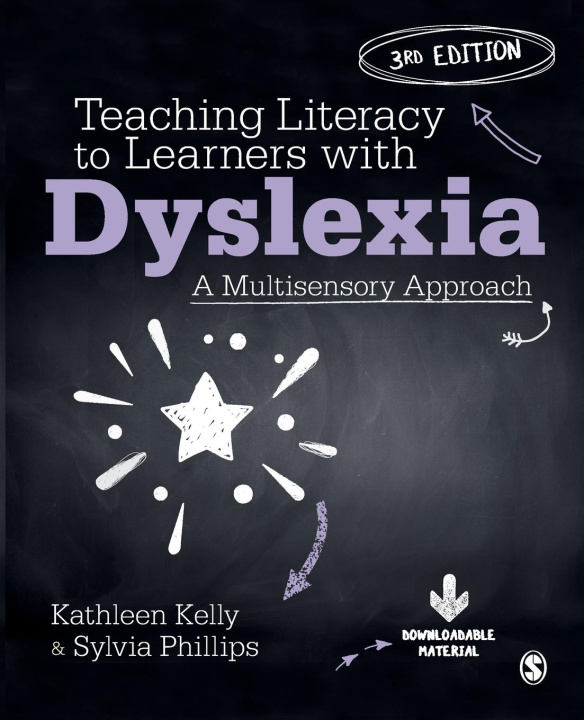 Kniha Teaching Literacy to Learners with Dyslexia Kathleen Kelly