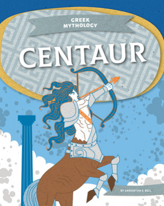 Knjiga Centaur Samantha S. Bell