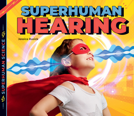 Knjiga Superhuman Hearing Jessica Rusick