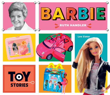 Книга Barbie: Ruth Handler: Ruth Han Lee Slater