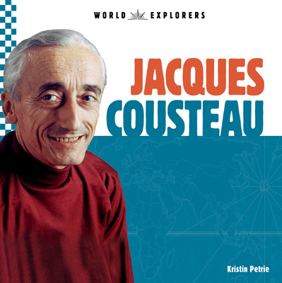 Könyv Jacques Cousteau Kristin Petrie