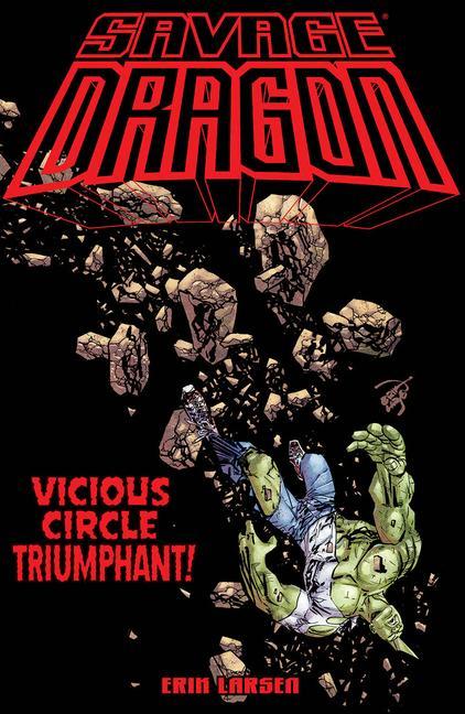 Carte Savage Dragon: Vicious Circle Triumphant Erik Larsen