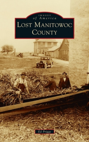 Book Lost Manitowoc County Ed Prigge