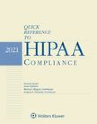 Carte Quick Reference to HIPAA Compliance: 2021 Edition Pamela L. Sande