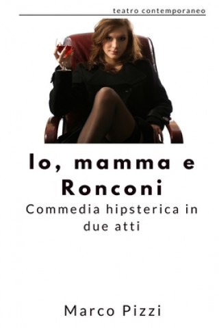 Kniha Io, mamma e Ronconi Marco Pizzi