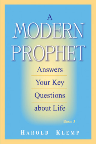 Carte A Modern Prophet Answers Your Key Questions about Life, Book 3 Harold Klemp