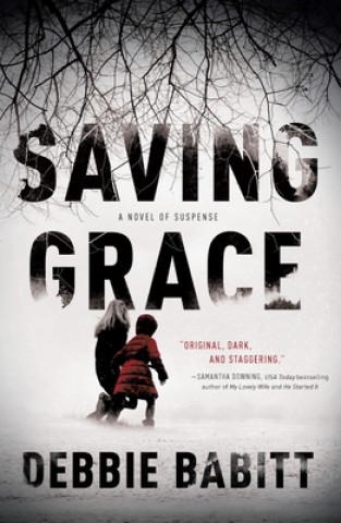 Knjiga Saving Grace Debbie Babitt