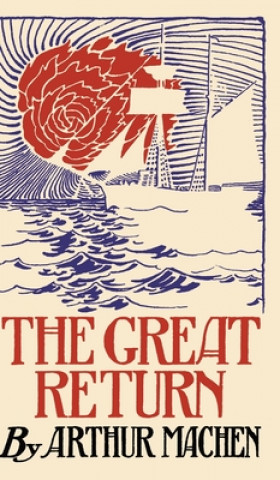 Книга The Great Return Arthur Machen