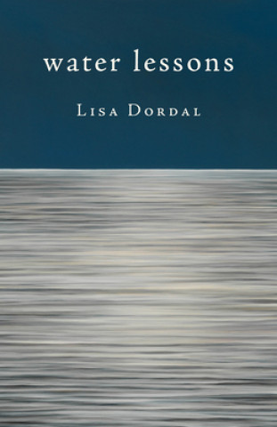 Knjiga Water Lessons Lisa Dordal