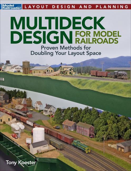 Книга Multideck Layout Design and Construction Tony Koester