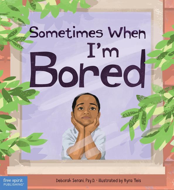 Book Sometimes When I'm Bored Deborah Serani
