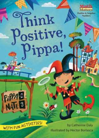 Knjiga Think Positive, Pippa! Catherine Daly
