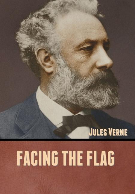 Knjiga Facing the Flag Jules Verne