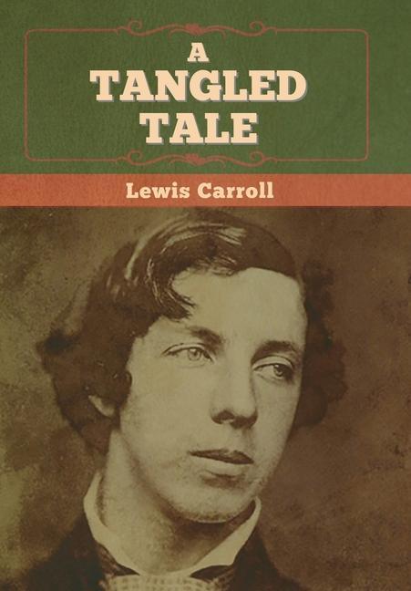 Knjiga A Tangled Tale Lewis Carroll