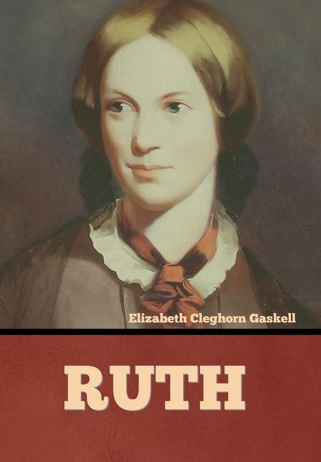 Knjiga Ruth Elizabeth Cleghorn Gaskell
