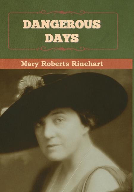 Buch Dangerous Days Mary Rinehart
