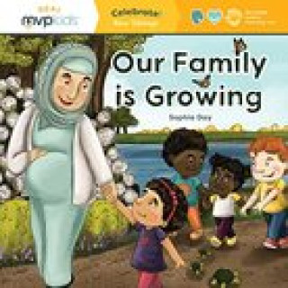 Boek OUR FAMILY IS GROWING CELEBRATE NEW SIBL Sophia Day
