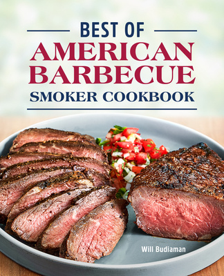 Kniha Best of American Barbecue Smoker Cookbook Will Budiaman
