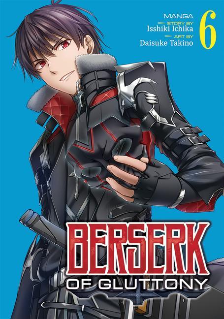 Книга Berserk of Gluttony (Manga) Vol. 6 Isshiki Ichika