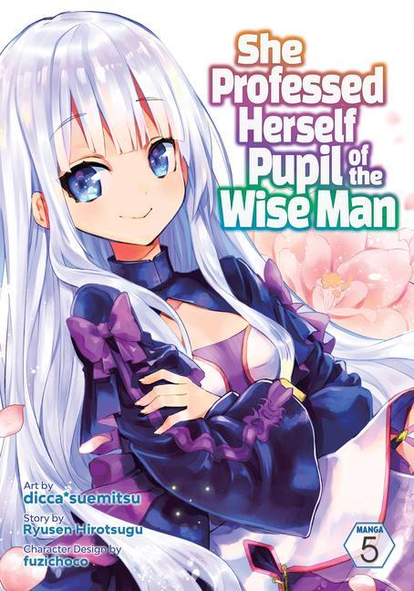 Kniha She Professed Herself Pupil of the Wise Man (Manga) Vol. 5 Ryusen Hirotsugu