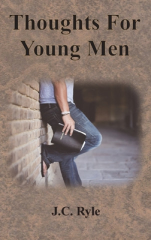 Knjiga Thoughts For Young Men J. C. Ryle
