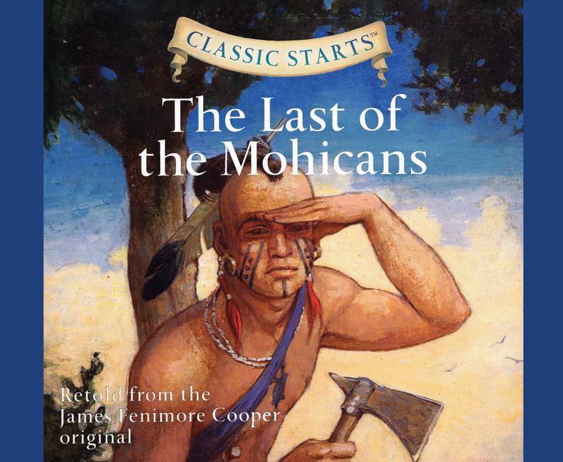 Audio The Last of the Mohicans, Volume 50 James Fenimore Cooper