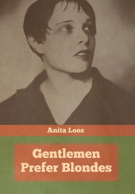 Buch Gentlemen Prefer Blondes Anita Loos