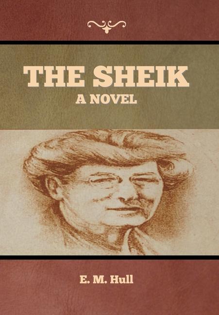 Книга The Sheik Edith Maude Hull